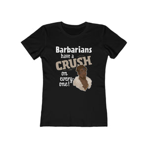 'Barbarians Crush' Women's Boyfriend T-Shirt